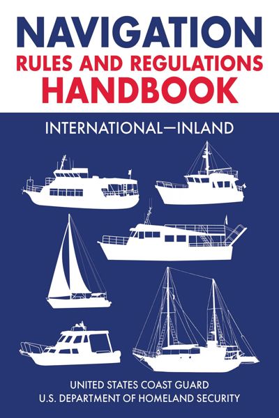 Navigation Rules and Regulations Handbook: International—Inland