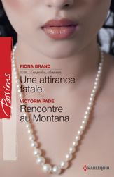Une attirance fatale - Rencontre au Montana - 1 Feb 2013