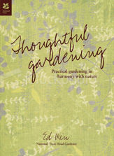Thoughtful Gardening - 27 May 2014