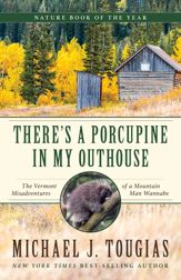 There's a Porcupine in My Outhouse - 1 Apr 2022