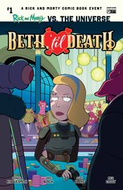 Rick and Morty vs. the Universe: Beth, 'Til Death #1 - 17 Sep 2025