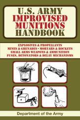 U.S. Army Improvised Munitions Handbook - 1 Feb 2012