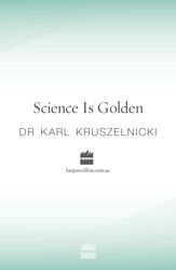 Science is Golden - 1 Jul 2010