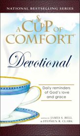 A Cup of Comfort Devotional - 1 Aug 2007