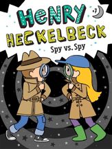 Henry Heckelbeck Spy vs. Spy - 28 Sep 2021