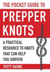 The Pocket Guide to Prepper Knots - 6 Jun 2017