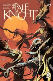 The Pale Knight #3 - 30 Jul 2025