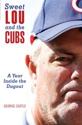 Sweet Lou and the Cubs - 3 Mar 2009