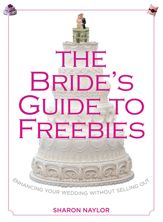Bride's Guide to Freebies - 4 Dec 2012