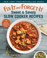 Fix-It and Forget-It Sweet & Savory Slow Cooker Recipes - 11 Aug 2020