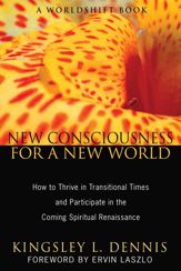 New Consciousness for a New World - 16 Aug 2011