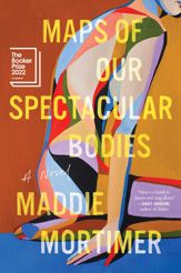 Maps of Our Spectacular Bodies - 28 Jun 2022