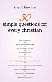 50 Simple Questions for Every Christian - 19 Mar 2013