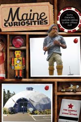 Maine Curiosities - 3 May 2011