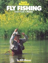 Fly Fishing - 1 Mar 1988