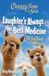 Chicken Soup for the Soul: Laughter's Always the Best Medicine - 18 Feb 2025