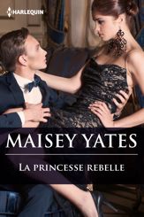 La princesse rebelle - 15 May 2017