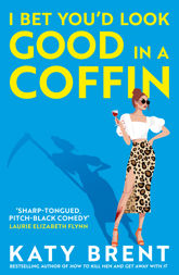 I Bet You’d Look Good in a Coffin - 30 Jan 2025