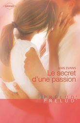 Le secret d'une passion - 1 Sep 2011