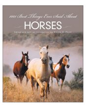 1001 Best Things Ever Said About Horses - 1 Oct 2006