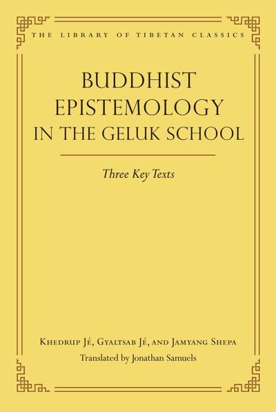 Buddhist Epistemology in the Geluk Schoo