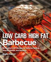 Low Carb High Fat Barbecue - 23 Jun 2015