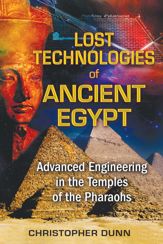 Lost Technologies of Ancient Egypt - 24 Jun 2010