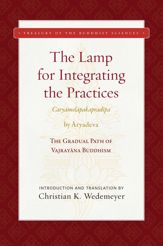 The Lamp for Integrating the Practices (Caryamelapakapradipa) - 11 May 2021