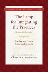 The Lamp for Integrating the Practices (Caryamelapakapradipa) - 11 May 2021