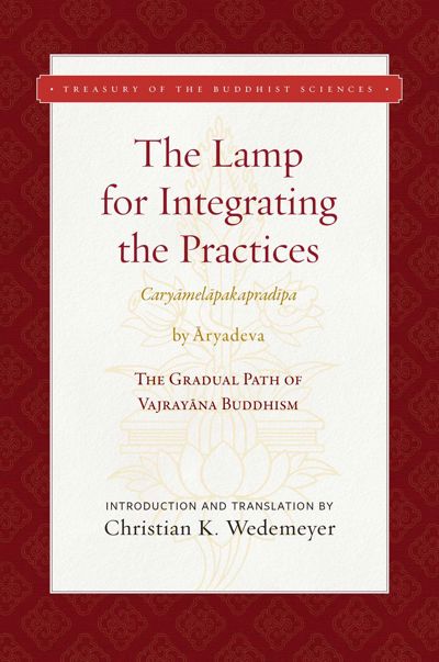 The Lamp for Integrating the Practices (Caryamelapakapradipa)