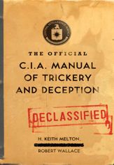 The Official CIA Manual of Trickery and Deception - 3 Nov 2009