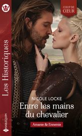 Entre les mains du chevalier - 1 Mar 2021