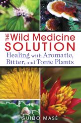 The Wild Medicine Solution - 24 Mar 2013