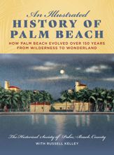 An Illustrated History of Palm Beach - 20 Nov 2020