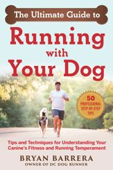 The Ultimate Guide to Running with Your Dog - 16 Mar 2021