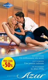 Un millionnaire très secret - Une passion italienne - Le désir d'Ella - 1 Apr 2012