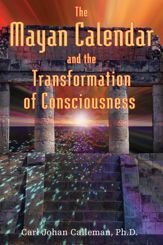 The Mayan Calendar and the Transformation of Consciousness - 25 Mar 2004