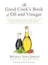 The Good Cook's Book of Oil and Vinegar - 21 Jul 2015