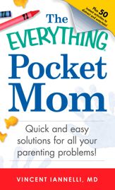 The Everything Pocket Mom - 15 Oct 2011