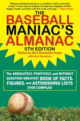 The Baseball Maniac's Almanac - 5th Edition - 19 Feb 2019