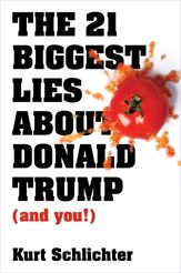 The 21 Biggest Lies about Donald Trump (and you!) - 7 Jul 2020