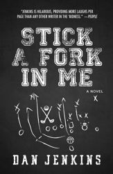 Stick a Fork in Me - 1 Jan 2017