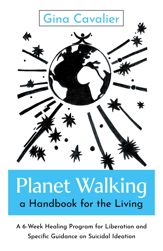 Planet Walking, a Handbook for the Living - 9 Dec 2025