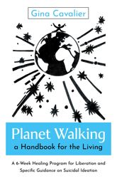 Planet Walking, a Handbook for the Living - 9 Dec 2025