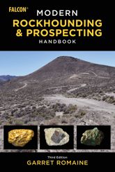 Modern Rockhounding and Prospecting Handbook - 7 May 2024