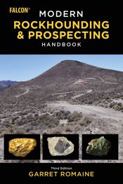 Modern Rockhounding and Prospecting Handbook - 7 May 2024