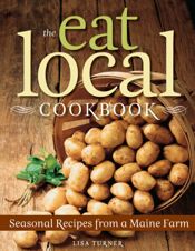 The Eat Local Cookbook - 16 Jul 2011