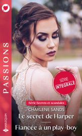 Le secret de Harper - Fiancée à un play-boy - 1 Apr 2022