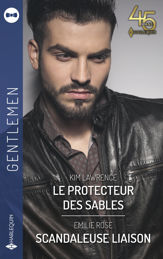 Le protecteur des sables - Scandaleuse liaison - 1 Jun 2023