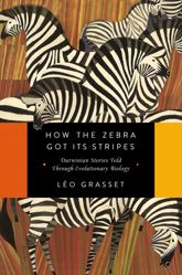 How the Zebra Got Its Stripes - 9 May 2017